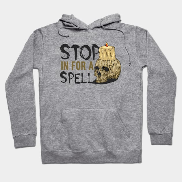 Stop in for a Spell Hoodie by JabsCreative